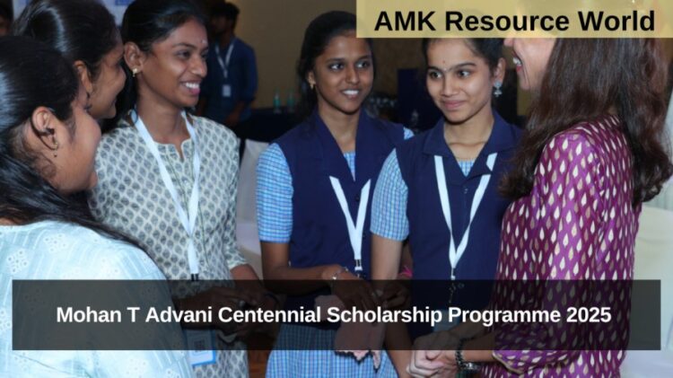 Mohan T Advani Centennial Scholarship Programme 2025 Applications Open