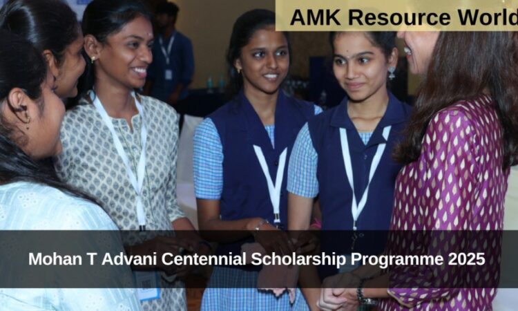 Mohan T Advani Centennial Scholarship Programme 2025 Applications Open