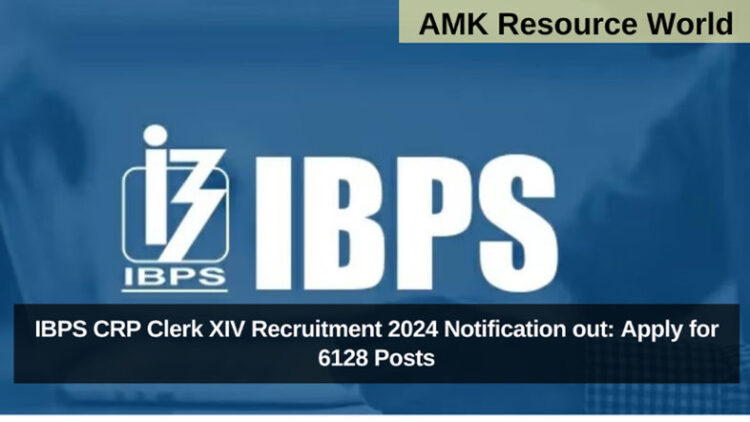 IBPS CRP Clerk XIV Recruitment 2024 Notification out: Apply for 6128 Posts