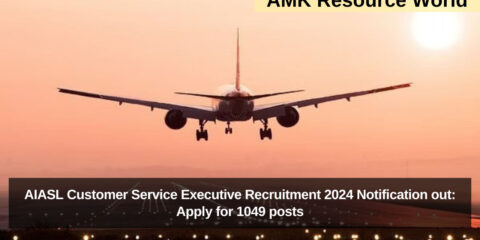 AIASL Customer Service Executive Recruitment 2024 Notification out: Apply for 1049 posts