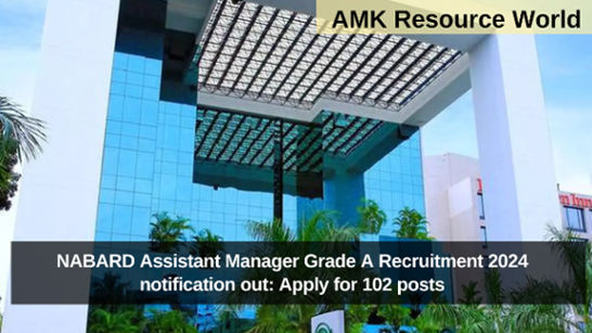 NABARD Assistant Manager Grade A Recruitment 2024 notification out: Apply for 102 posts