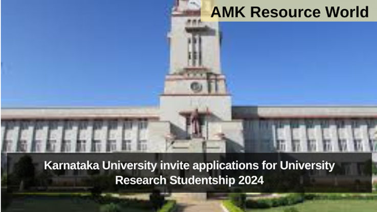 Karnataka University invite applications for University Research Studentship 2024