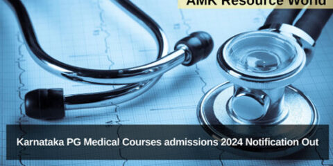 Karnataka PG Medical Courses admissions 2024 Notification Out