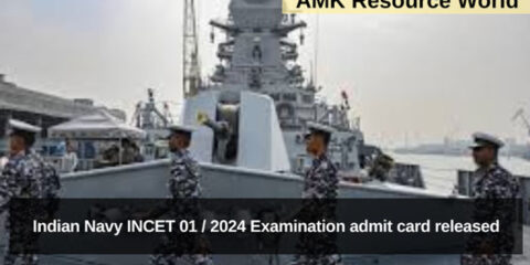 Indian Navy INCET 01 / 2024 Examination admit card released