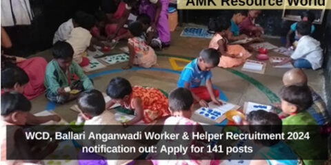 WCD, Ballari Anganwadi Worker & Helper Recruitment 2024 notification out: Apply for 141 posts