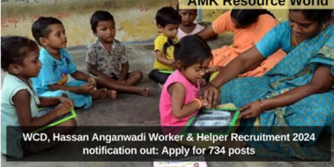 WCD, Hassan Anganwadi Worker & Helper Recruitment 2024 notification out: Apply for 734 posts