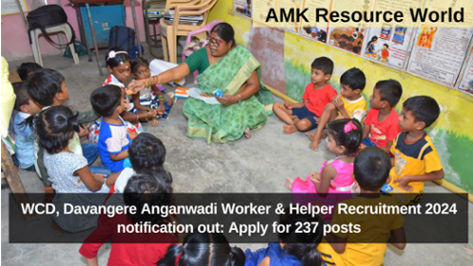 WCD, Davangere Anganwadi Worker & Helper Recruitment 2024 notification out: Apply for 237 posts