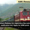 RRC, Northern Railway Act Apprentice Recruitment 2024 notification out: Apply for 4096 posts