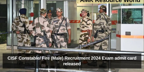 CISF Constable/ Fire (Male) Recruitment 2024 Exam admit card released