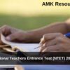 National Teachers Entrance Test (NTET) 2025 Applications Open