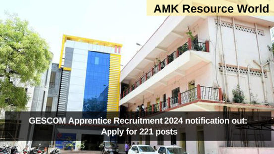 GESCOM Apprentice Recruitment 2024 notification out: Apply for 221 posts