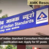 Bureau of Indian Standard Consultant Recruitment 2024 notification out: Apply for 97 posts