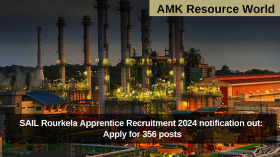 SAIL Rourkela Apprentice Recruitment 2024 notification out: Apply for 356 posts