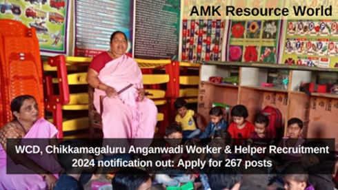 WCD, Chikkamagaluru Anganwadi Worker & Helper Recruitment 2024 notification out: Apply for 267 posts