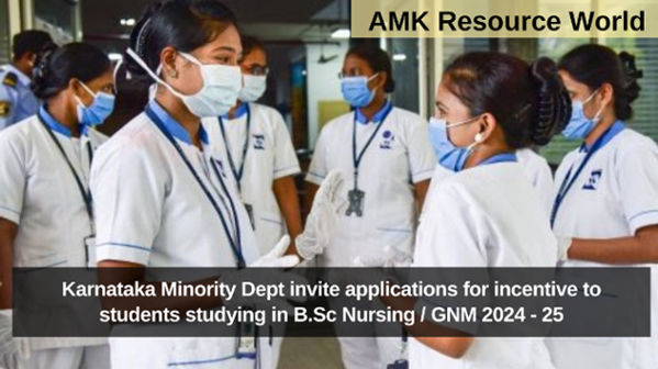 Karnataka Minority Dept invite applications for incentive to students studying in B.Sc Nursing / GNM 2024 - 25