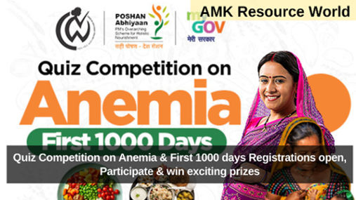 Quiz Competition on Anemia & First 1000 days Registrations open, Participate & win exciting prizes