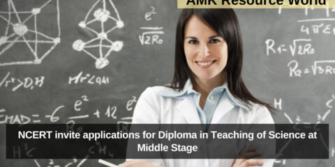 NCERT invite applications for Diploma in Teaching of Science at Middle Stage