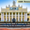 Mysore University invites Walk in interview for the position of Guest Faculty for the academic year 2024-25