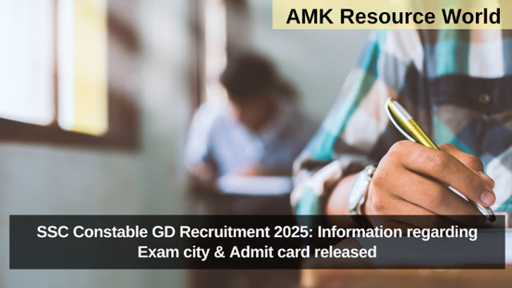 SSC Constable GD Recruitment 2025: Information regarding Exam city & Admit card released