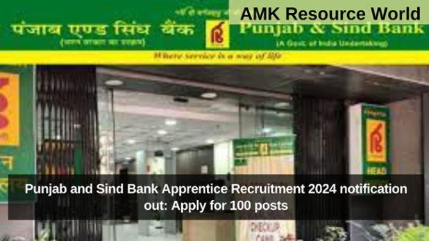 Punjab and Sind Bank Apprentice Recruitment 2024 notification out: Apply for 100 posts