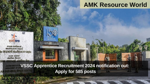 VSSC Apprentice Recruitment 2024 notification out: Apply for 585 posts