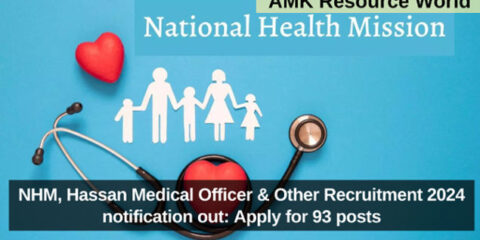 NHM, Hassan Medical Officer & Other Recruitment 2024 notification out: Apply for 93 posts