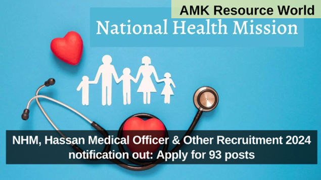 NHM, Hassan Medical Officer & Other Recruitment 2024 notification out: Apply for 93 posts