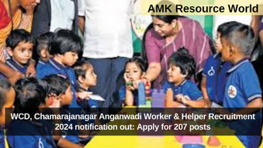 WCD, Chamarajanagar Anganwadi Worker & Helper Recruitment 2024 notification out: Apply for 207 posts