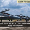 Indian Air Force AFCAT 01 / 2025 notification out: Apply for 336 posts