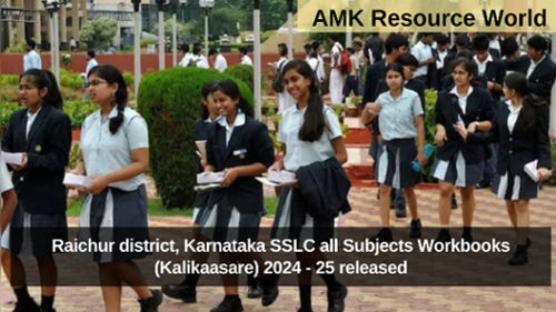 Raichur district, Karnataka SSLC all Subjects Workbooks (Kalikaasare) 2024 - 25 released