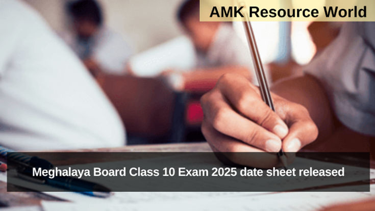 Meghalaya Board Class 10 Exam 2025 Datesheet Released: Check Exam Schedule, Important Dates & Download Timetable PDF.