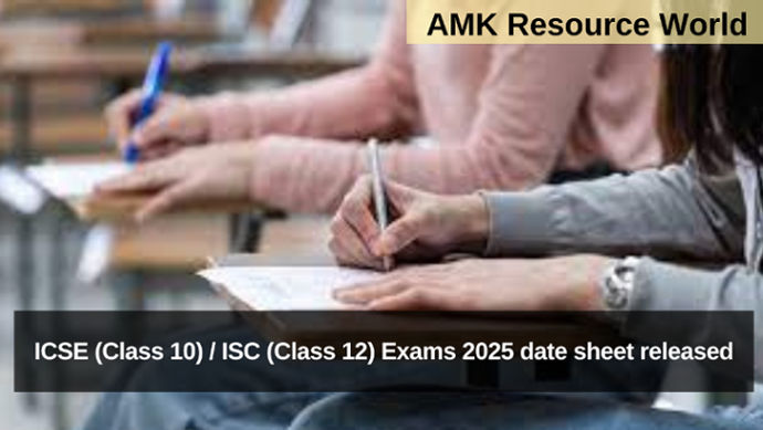 ICSE (Class 10) / ISC (Class 12) Exams 2025 date sheet released