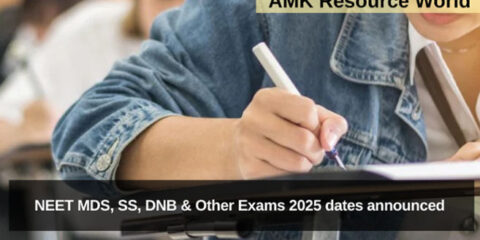 NEET MDS, SS, DNB & Other Exams 2025 dates announced