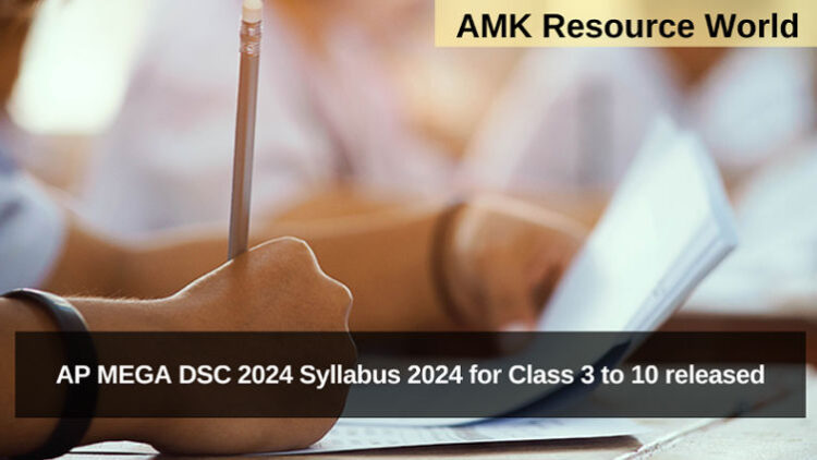 AP MEGA DSC 2024 Syllabus 2024 for Class 3 to 10 released