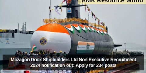 Mazagon Dock Shipbuilders Ltd Non Executive Recruitment 2024 notification out: Apply for 234 posts