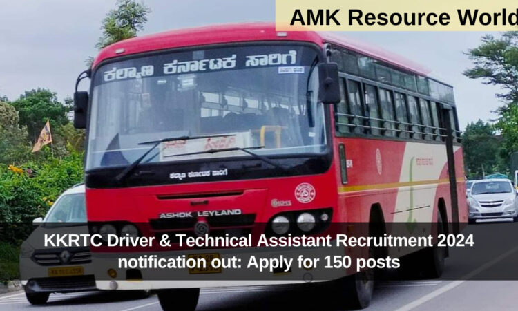 KKRTC Driver & Technical Assistant Recruitment 2024 notification out: Apply for 150 posts