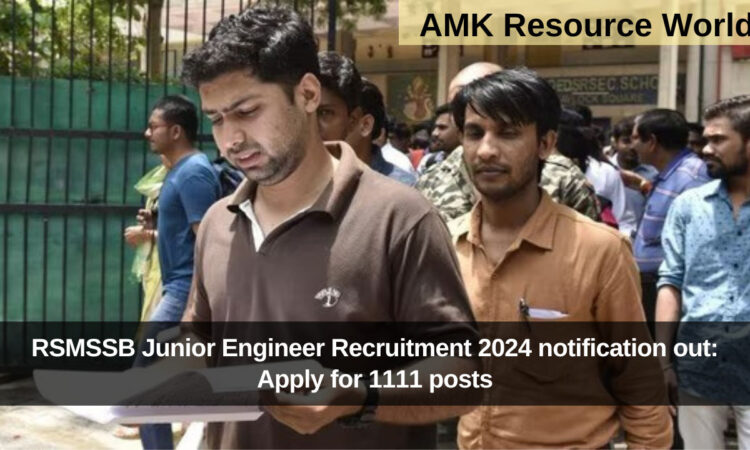 RSMSSB Junior Engineer Recruitment 2024 notification out: Apply for 1111 posts
