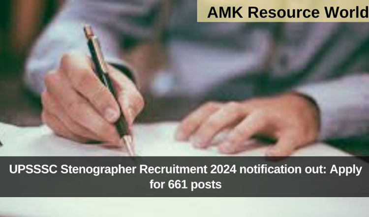 UPSSSC Stenographer Recruitment 2024 notification out: Apply for 661 posts