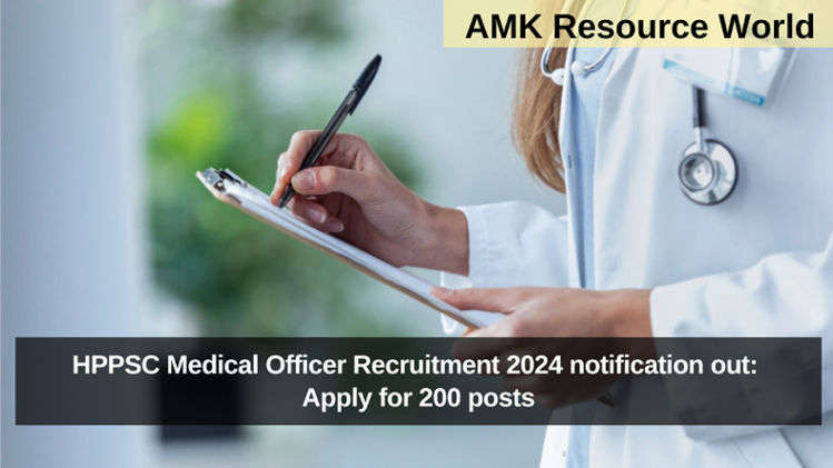 HPPSC Medical Officer Recruitment 2024 notification out: Apply for 200 posts