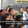 Madhya Pradesh MPBSE Board Exams 2025: Class 10 & 12 Model Papers released