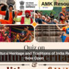 Quiz on Cultural Heritage and Traditions of India Registrations Now Open