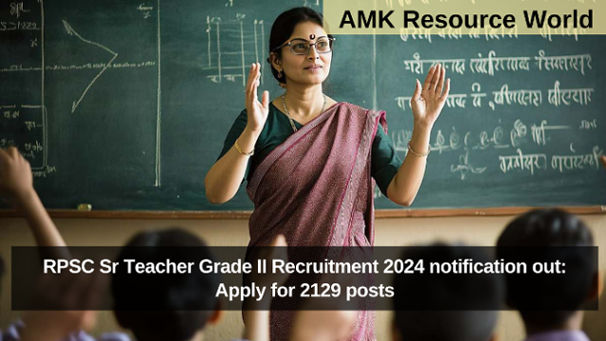 RPSC Sr Teacher Grade II Recruitment 2024 notification out: Apply for 2129 posts