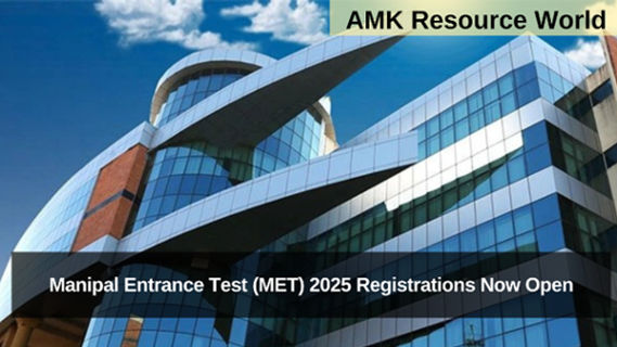 Manipal Entrance Test (MET) 2025 Registrations Now Open