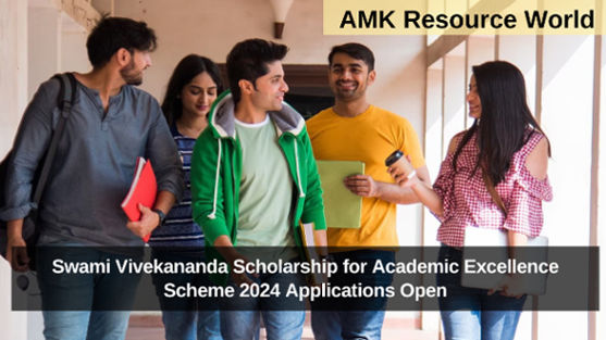 Swami Vivekananda Scholarship for Academic Excellence Scheme 2024 Applications Open