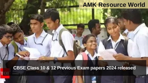 CBSE Class 10 & 12 Previous Exam papers 2024 released