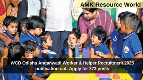 WCD Odisha Anganwadi Worker & Helper Recruitment 2025 notification out: Apply for 373 posts