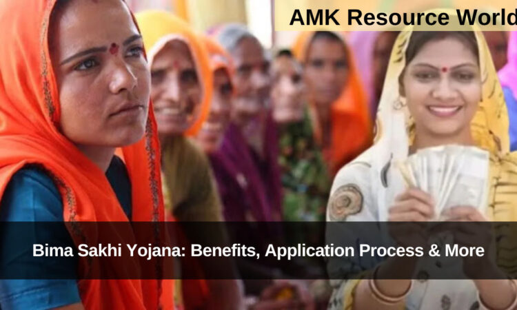 Bima Sakhi Yojana: Benefits, Application Process & More