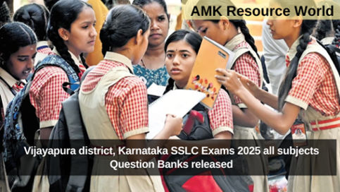 Vijayapura district, Karnataka SSLC Exams 2025 all subjects Question Banks released