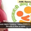 Pradhan Mantri Matru Vandana Yojana (PMMVY)