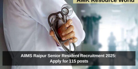 AIIMS Raipur Senior Resident Recruitment 2025